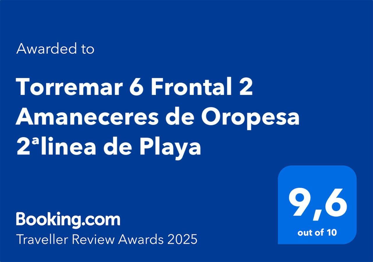 奥罗佩萨德尔马Torremar 6 Frontal 2 Amaneceres De Oropesa 2ªlinea De Playa公寓 外观 照片